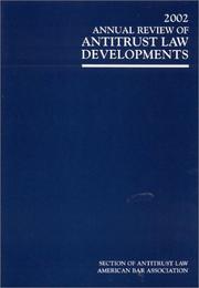 Cover of: 2002 Annual Review of Antitrust Law Developments