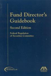 Cover of: Fund director's guidebook by Task Force on Fund Director's Guidebook, Federal Regulation of Securities Committee.