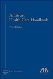 Cover of: Antitrust Health Care Handbook