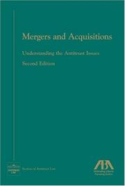 Cover of: Mergers and Acquisitions: Understanding the Antitrust Issues