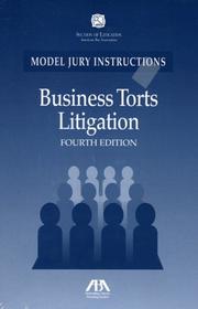 Cover of: Model jury instructions: business torts litigation