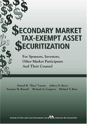 Secondary Market Tax-Exempt Asset Securitization by Darrell R. Larsen