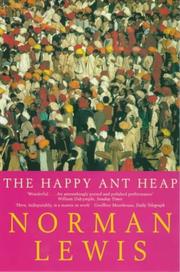 Cover of: The happy ant-heap and other pieces by Lewis, Norman.