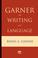Cover of: Garner on Writing and Language