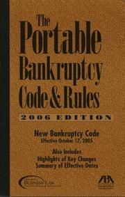 Cover of: The Portable Bankruptcy Code & Rules, 2006 Edition (Portable Bankruptcy Code & Rules)