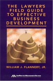 Cover of: The Lawyer's Field Guide to Effective Business Development