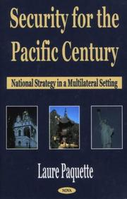 Cover of: Security for the Pacific century: national strategy in a multilateral setting