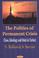 Cover of: The Politics of Permanent Crisis