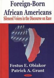 Cover of: Foreign-born African Americans by Festus E. Obiakor and Patrick A. Grant, editors.