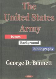 Cover of: The United States Army by George D. Bennett