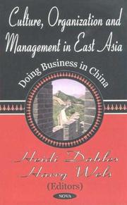 Cover of: Culture, Organization and Management in East Asia: Doing Business in China