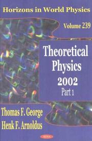 Cover of: Theoretical Physics 2002 (Horizons in World Physics, V. 239)