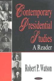 Cover of: Contemporary Presidential Studies: A Reader