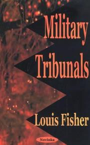 Cover of: Military tribunals by Louis Fisher