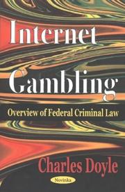 Cover of: Internet gambling: overview of federal criminal law