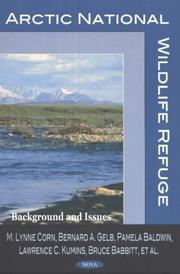 Cover of: Arctic National Wildlife Refuge: background and issues