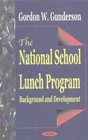 The national school lunch program by Gordon W. Gunderson