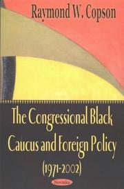 Cover of: The Congressional Black Caucus and foreign policy