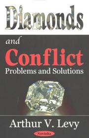Cover of: Diamonds and Conflict by Arthur V. Levy