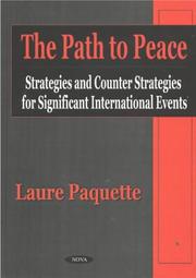 Cover of: The path to peace: strategies and counter strategies for significant international events
