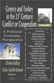 Cover of: Greece and Turkey in the 21st century by Christos Kollias and Gülay Günlük-Şenesen (editors) ; [contributors Gülden Ayman ... et al.].