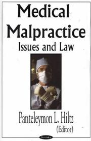 Cover of: Medical Malpractice: Issues and Law