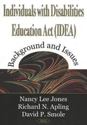 Cover of: Individuals With Disabilities Education Act (Idea by Nancy Lee Jones, Richard N. Apling, B. F. Mangan, David P. Smole