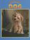 Cover of: Dog (Caring for Your Pet)