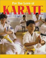 Cover of: For the Love of Karate by Rennay Craats