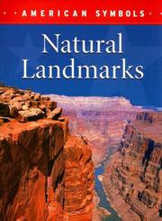 Cover of: Natural Landmarks (American Symbols (Weigl)) by Rennay Craats