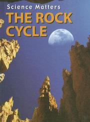 Cover of: The Rock Cycle (Science Matters)