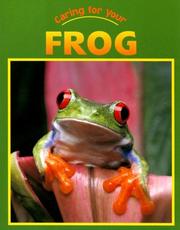 Cover of: Frog (Caring for Your Pet) by Rennay Craats