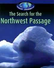Cover of: The Search for the Northwest Passage (Great Journeys)