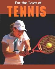 Cover of: Tennis (For the Love of Sports)