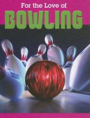 Cover of: Bowling (For the Love of Sports) | 