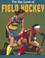 Cover of: For the love of field hockey
