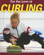 Cover of: For the love of curling