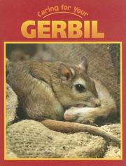 Cover of: Gerbil (Caring for Your Pet)