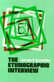Cover of: The ethnographic interview | James P. Spradley