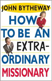 Cover of: How to Be an Extraordinary Missionary