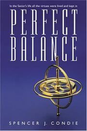 Cover of: In Perfect Balance by Spencer J. Condie