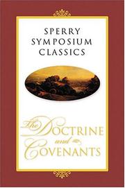 Cover of: Sperry Symposium Classics: The Doctrine And Covenants