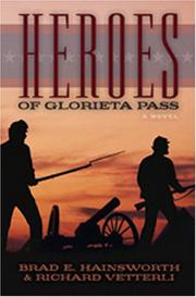 Cover of: Heroes of Glorieta Pass: a novel