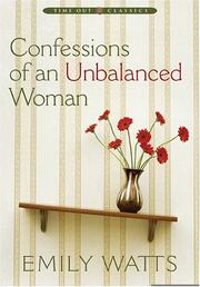 Cover of: Confessions of an Unbalanced Woman by Emily Watts