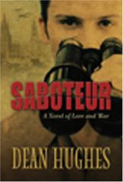 Cover of: Saboteur: A Novel of Love and War