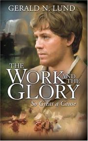 Cover of: The Work and the Glory, Volume 8: So Great a Cause