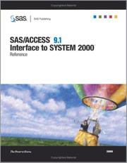 Cover of: SAS/ACCESS 9.1 Interface To System 2000: Reference (SAS Series for Business and Industry)