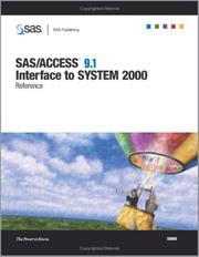 Cover of: SAS/ACCESS 9.1 Interface To System 2000 by SAS Institute