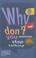 Cover of: Why don't you stop talking