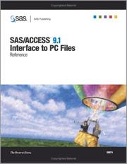 Cover of: SAS/ACCESS 9.1 Interface To Pc Files by SAS Institute